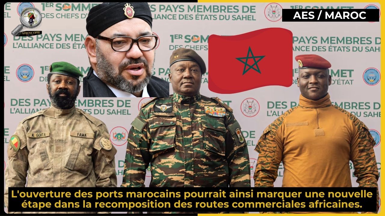 Maroc – Sahel | Rabat ouvre ses ports atlantiques à l’AES