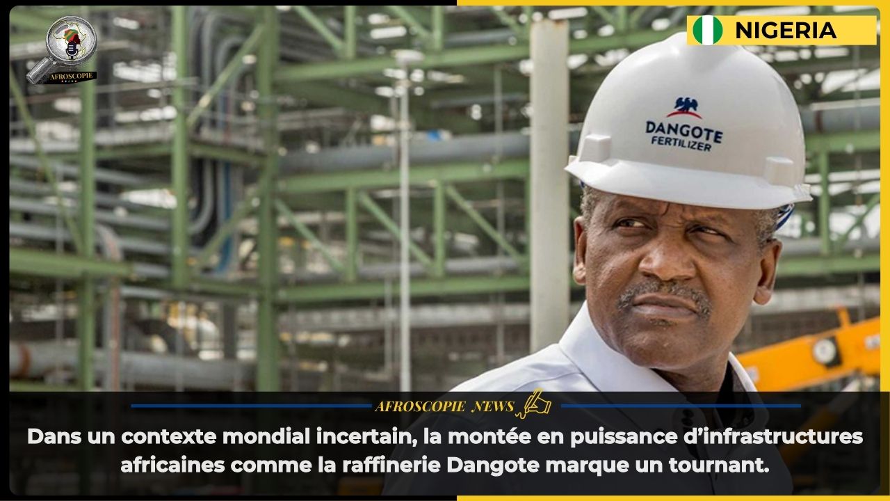 Énergie : la raffinerie Dangote renforce ses exportations et s’impose comme pilier de la sécurité énergétique africaine