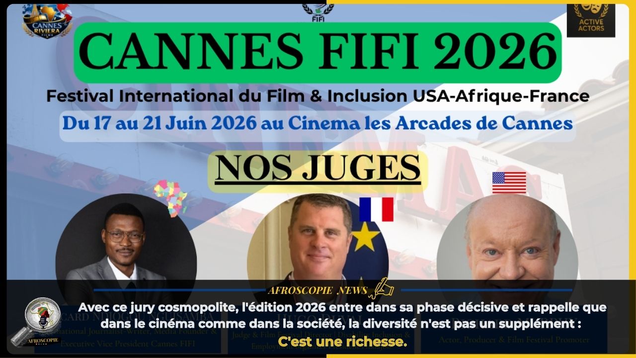 Cannes FIFI 2026 dévoile son jury international et lance la dernière ligne droite de l&rsquo;édition « Ubuntu »